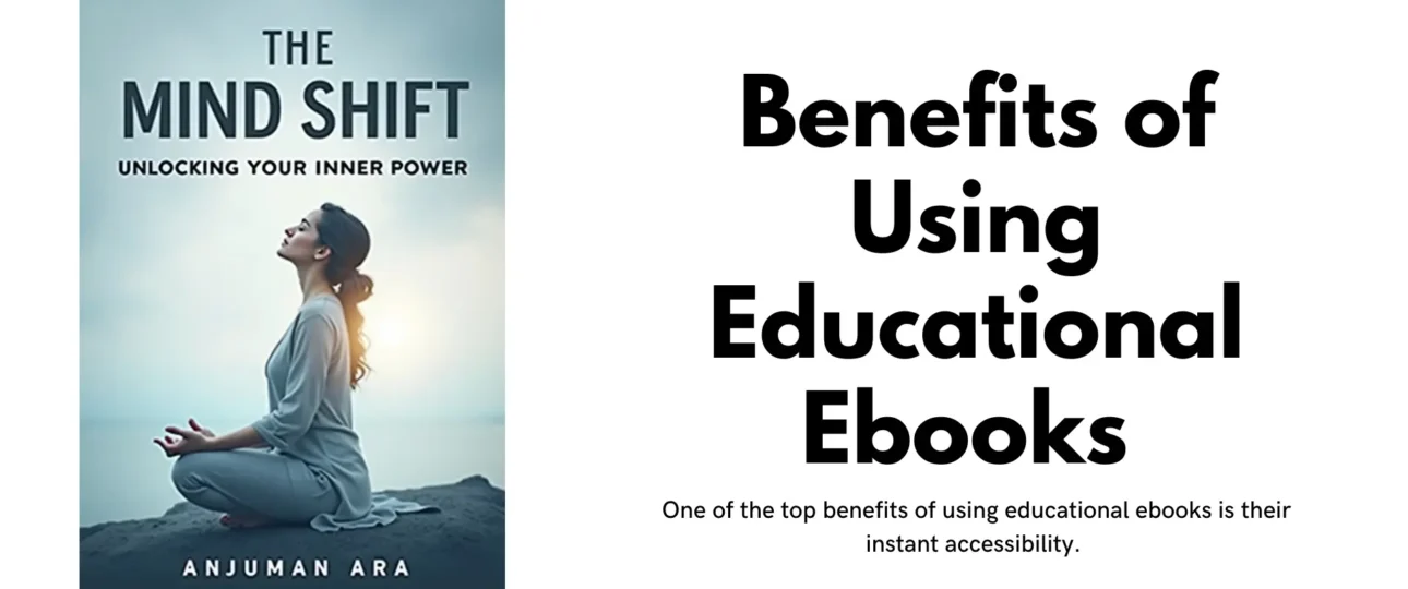 Benefits of Using Educational Ebooks