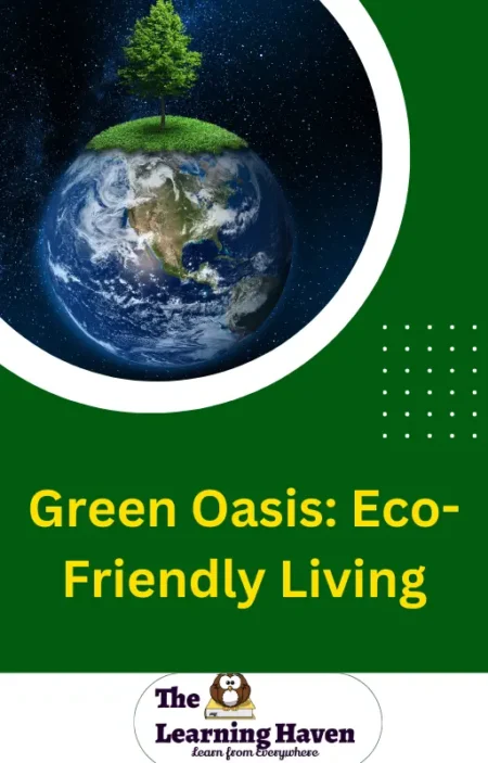 Green Oasis Eco-Friendly Living