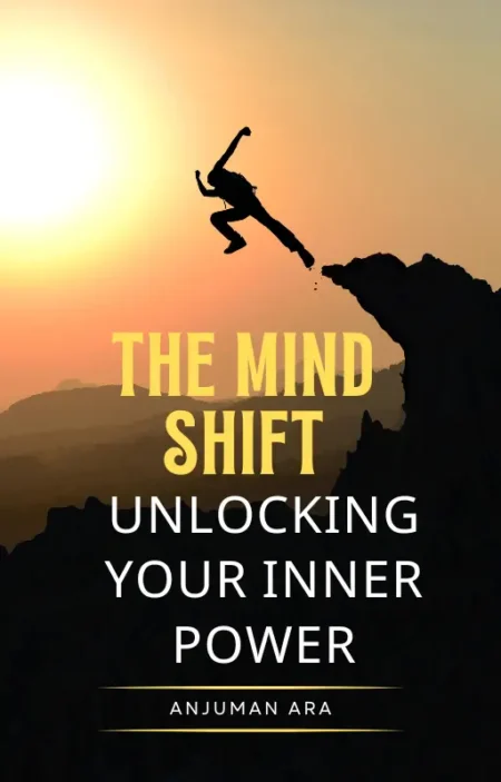 The Mind Shift Unlocking Your Inner Power