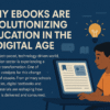 Why Ebooks Are Revolutionizing Education
