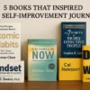5 Books That Inspired My Self-Improvement Journey