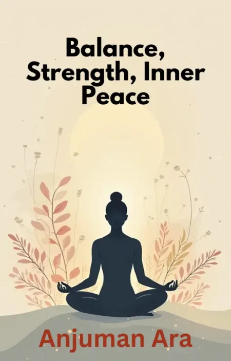 Balance, Strength, Inner Peace