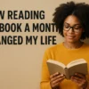 How Reading One Book a Month Changed My Life