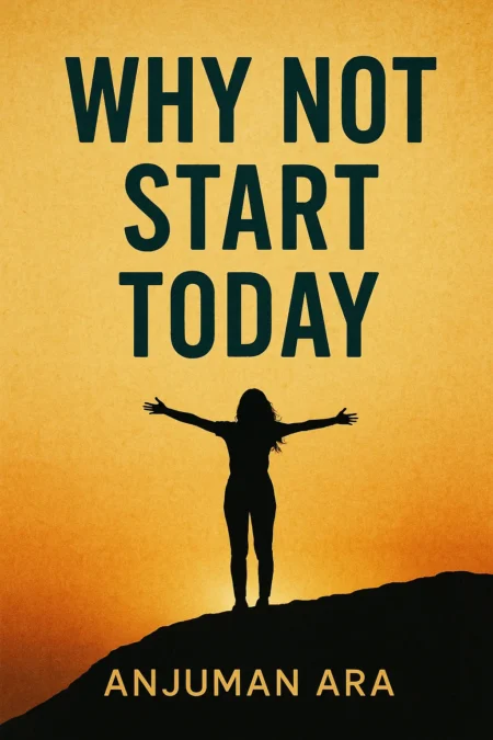 Why Not Start Today