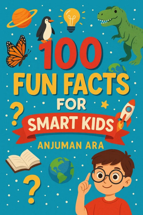 100 Fun Facts for Smart Kids