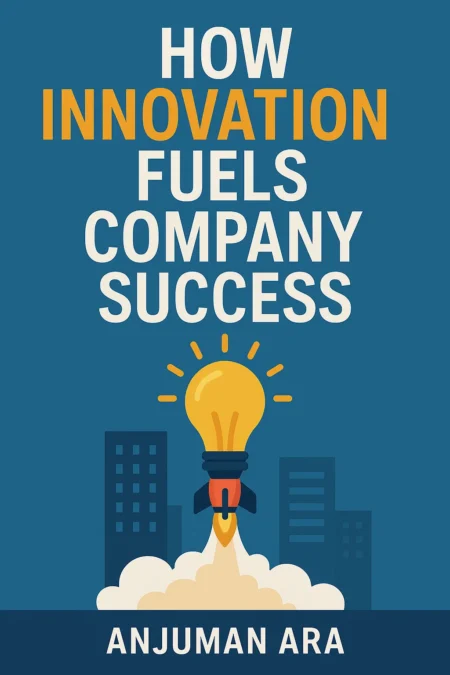 How Innovation Fuels Company Success