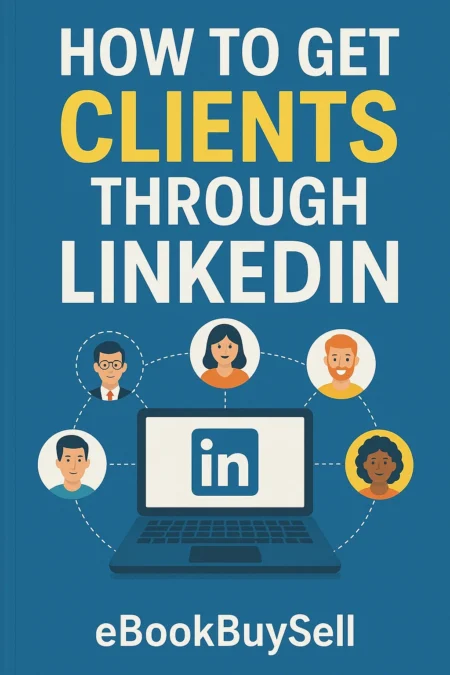 How to Get Clients Through LinkedIn