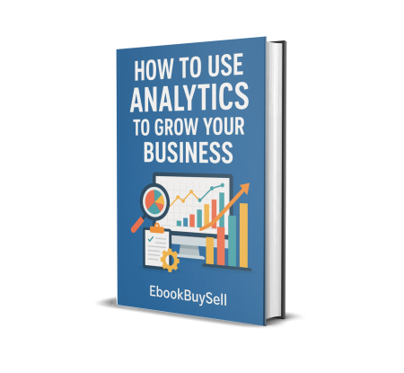 How to Use Analytics to Grow Your Business ebook