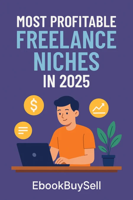 Most Profitable Freelance Niches in 2025