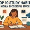 Top 10 Study Habits