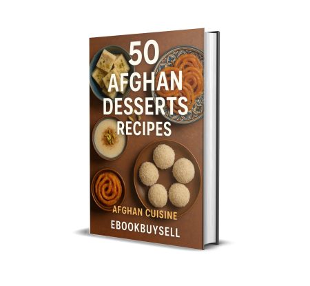 50 Afghan Desserts Recipes ebook