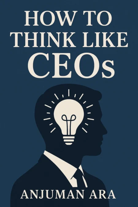 How to Think Like CEOs eBook